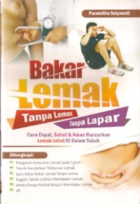 Bakar Lemak Tanpa Lemas Tanpa Lapar