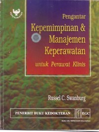 Pengantar Kepemimpinan & Manajemen Keperawatan