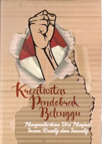 Kreativitas Pendobrak Belenggu