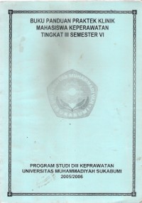 Buku Panduan Praktek Klinik Mahasiswa Keperawatan Tingkat III Semester VI