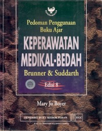 Pedoman Penggunaan Buku Ajar Keperawatan Medikal-Bedah Brunner & Suddarth