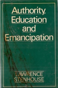 Authority, Education and Emancipation