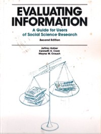 Evaluating Information A Guide for Users of Socials Science Research