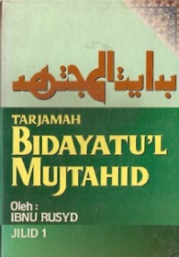 Tarjamah Bidayatu'l Mujtahid Jilid 1