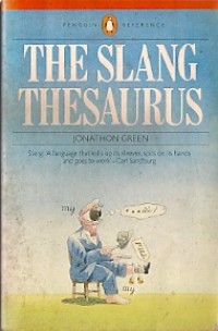 The Slang The Saurus