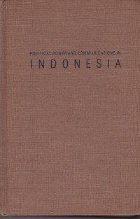 Political Power and Communications in Indonesia