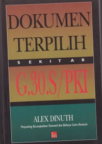 Dokumen Terpilih Sekitar G.30.S/PKI