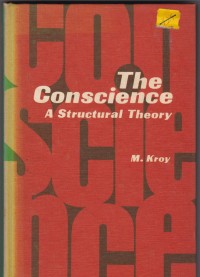 The Conscience: A Structural Theory