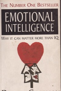 Emotional Intelligent: Why It Can Matter More than IQ