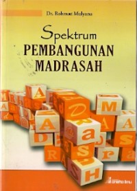 Spektrum Pembangunan Madrasah