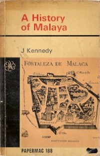 A History Of Malaya