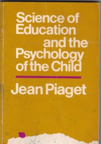 Science of Education and the Psychology ofthe Child