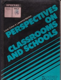 Perspective on Classrooms and Schools