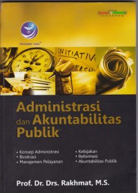 Administrasi dan Akuntabilitas Publik