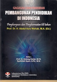 Gagasan Dan Pemikiran Pembangunan Pendidikan Di Indonesia : penghargaan dan penghormatan 68 tahun