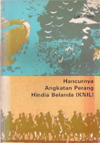 Hancurnya Angkatan Perang Hindia Belanda (KNIL)