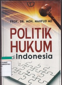 Politik Hukum di Indonesia