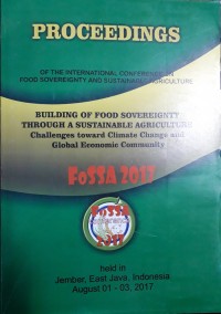 Proceedings of The International Conference of Food Severeignty and Sustainable Agriculture (Frossa 2017)...