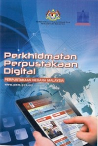 Perkhidmatan Perpustakaan Digital : perpustakaan negara malaysia