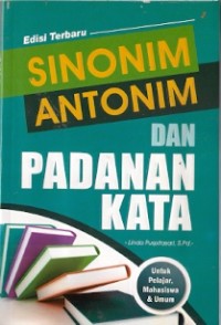 Sinonim Antonim Dan Padanan Kata