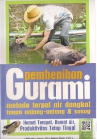 Pembenihan Gurami : metode terpal air dangkal tanpa anjang-anjang & sosog