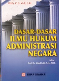 Dasar-Dasar Ilmu Hukum Administrasi Negara