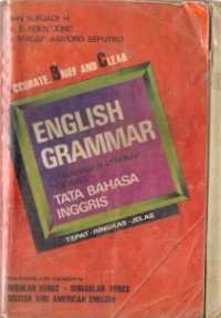 Accurate, Brief And Clwar English Grammar : pembahasan lengkap tentang tata bahasa inggris