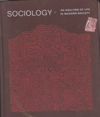 Sociology: An Analysis of Life in Modern Society