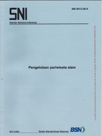 Pengelolaan Pariwisata Alam SNI: 8013:2014