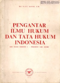 Pengantar Ilmu Hukum Dan Tata Hukum Indonesia