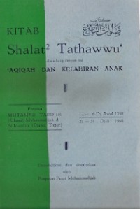 Kitab Shalat-Shalat Tathawwu' : disambung dengan hal 'aqiqah dan kelahiran anak