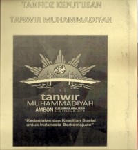 Tanfidz Keputusan Tanwir Muhammadiyah Ambon 