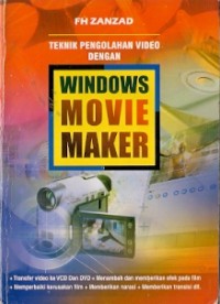 Teknik Pengolahan Video Dengan Windows Movie Maker