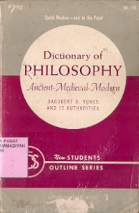 Dictionary Of Philosophy Ancient - Medieval - Modern