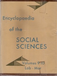 Encyclopedia Of The Social Sciences Volumes 9-10 Lab - Mor