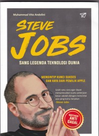 Steve Jobs: Sang Legenda Teknologi Dunia