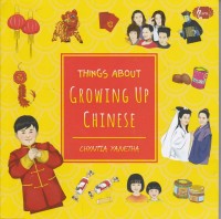 Things About Growing Up Chinese