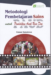 Metodologi Pembelajaran Sains untuk Pendidikan Anak Usia Dini