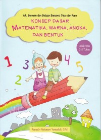 Konsep Dasar Matematika, Warna, Angka, dan Bentuk