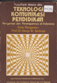 Teknologi Komunikasi Pendidikan: Pengertian dan Penerapannya di Indonesia