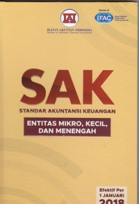 SAK= Standar Akuntansi Keuangan: Entitas Mikro, Kecil dan Menengah