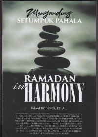 Menyanding Setumpuk Pahala: Ramadhan in Harmony