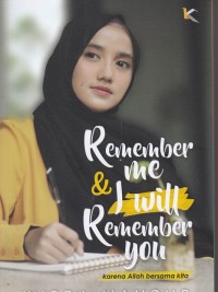 Remember Me & I Will Remember You: Karena Allah Bersama Kita