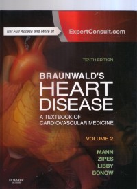 Braunwald's Heart Disease: a textbook of cardiovascular medicine volume 2