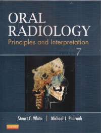 Oral Radiology: principles and interpretation edition 7