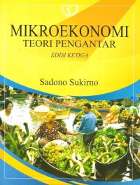 Mikro Ekonomi: teori pengantar edisi ketiga