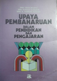 Upaya Pembaharuan dalam Pendidikan dan Pengajaran