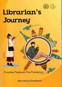 Librarian's Journey= komplikasi perjalanan para pustakawan