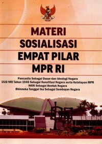 Materi Sosialisasi Empat Pilar MPR RI