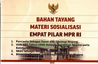 Bahan Tayang Materi Sosialisasi Empat Pilar MPR RI